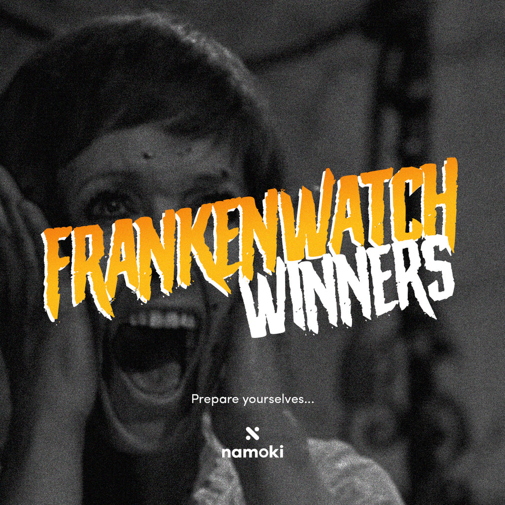 The Winners of the Namoki Frankenwatch Contest